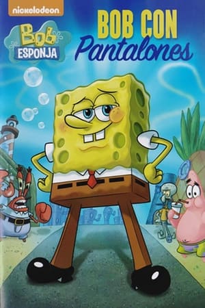 Bob Esponja: Pantalones largos - gdzie obejrzeć online