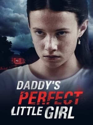 Daddy’s Perfect Little Girl - gdzie obejzeć online