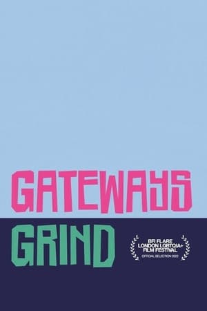 Gateways Grind - gdzie obejzeć online