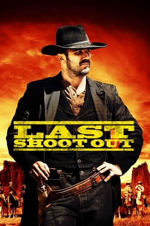 Last Shoot Out - gdzie obejzeć online