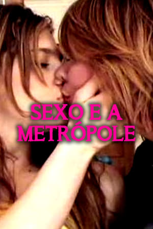 Sexo e a Metrópole - gdzie obejzeć online