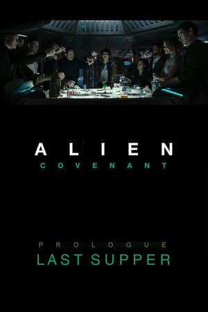 Alien: Covenant – Prologue: Last Supper - gdzie obejrzeć online