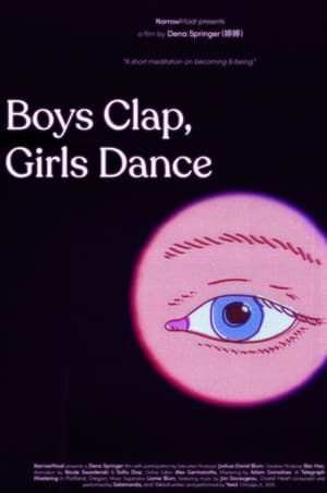Boys Clap, Girls Dance - gdzie obejzeć online