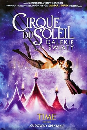 Cirque du Soleil: Dalekie światy - gdzie obejzeć online