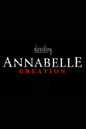 Directing Annabelle: Creation - gdzie obejzeć online