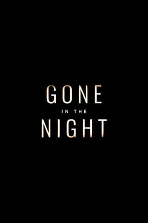 Gone in the Night - gdzie obejzeć online
