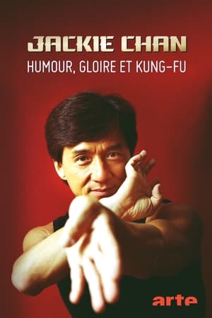 Jackie Chan – Humour, gloire et kung-fu - gdzie obejzeć online