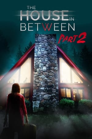 The House In Between: Part 2 - gdzie obejzeć online