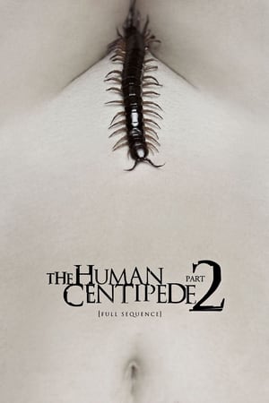 The Human Centipede 2 (Full Sequence) - gdzie obejzeć online