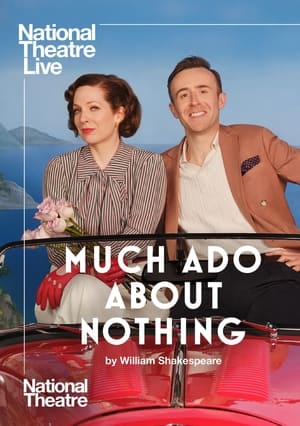 National Theatre Live: Much Ado About Nothing - gdzie obejzeć online