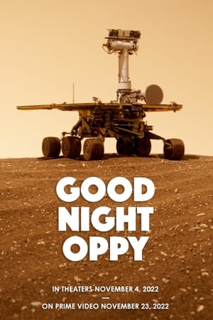 Good Night Oppy - gdzie obejzeć online