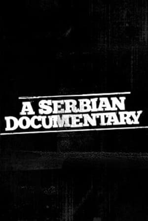 A Serbian Documentary - gdzie obejzeć online