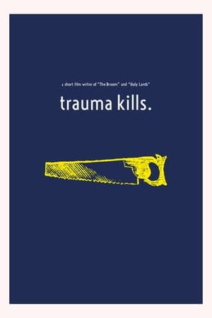 Trauma Kills. - gdzie obejzeć online