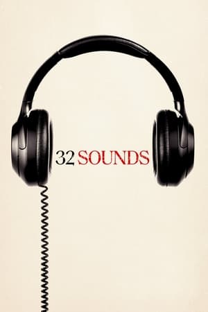32 Sounds - gdzie obejzeć online