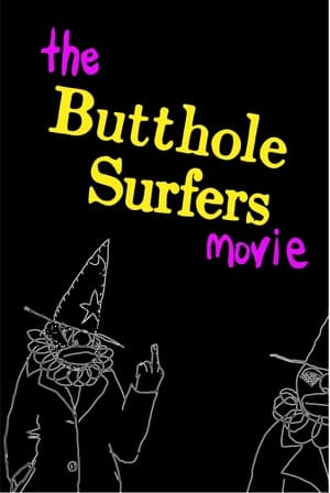 The Butthole Surfers Movie - gdzie obejzeć online