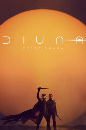 Diuna: Część druga - gdzie obejrzeć online