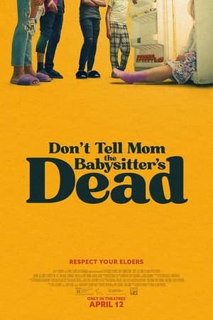 Don’t Tell Mom the Babysitter’s Dead - gdzie obejzeć online