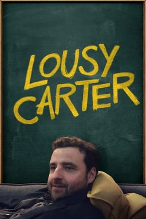 Lousy Carter - gdzie obejrzeć online