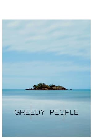 Greedy People - gdzie obejrzeć online