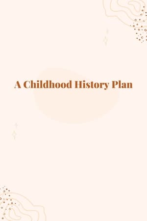 A Childhood History Plan - gdzie obejzeć online